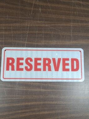 Reserved Reflective Sign - Red & White Aluminum